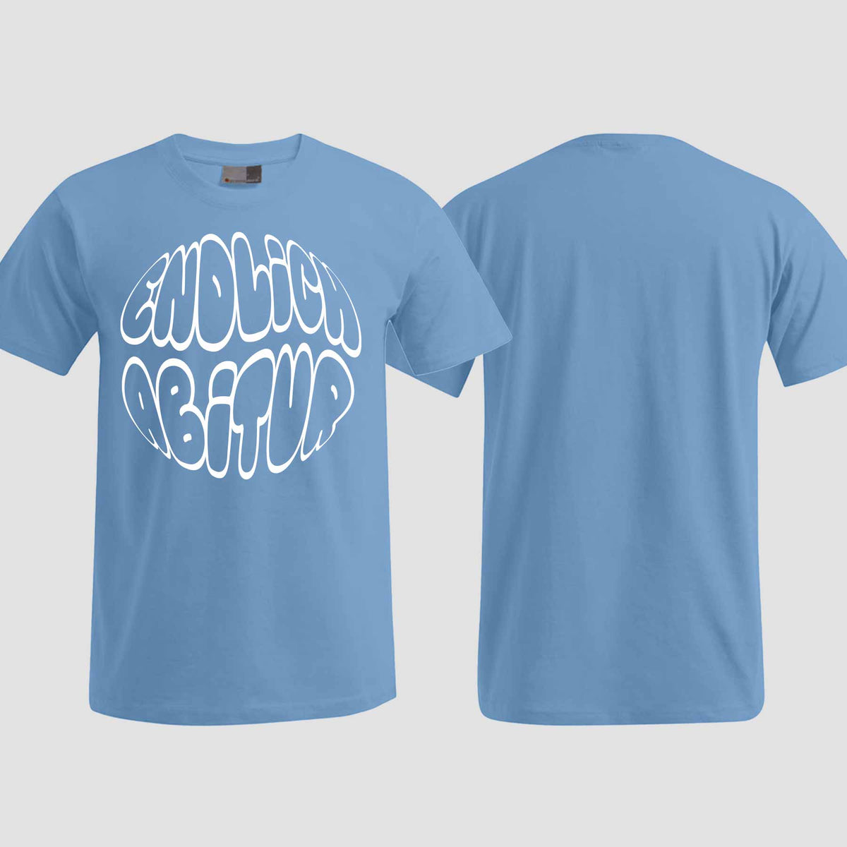1038 "Endlich Abitur" ABI T-Shirt einseitig bedruckt
