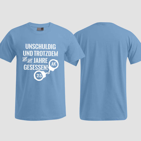 1008 "Unschuldig gesessen" Abschluss T-Shirt einseitig bedruckt