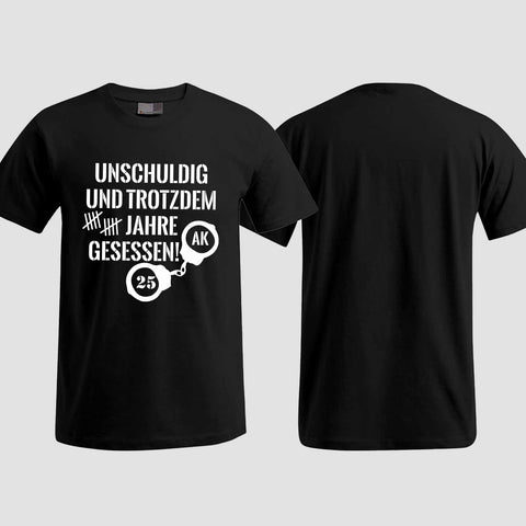1008 "Unschuldig gesessen" Abschluss T-Shirt einseitig bedruckt