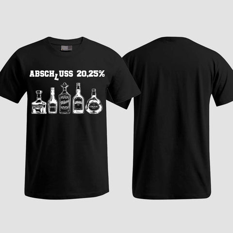 1039 "Abschluss 20,25%" Abschluss T-Shirt einseitig bedruckt