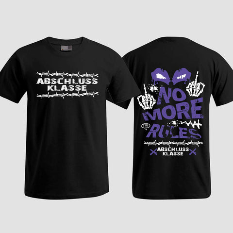 1051 "No more Rules" Abschluss T-Shirt beidseitig bedruckt