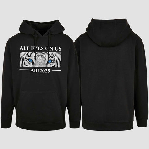 1021 "All Eyes on us Tiger" Abi Oversize Hoodie einseitig bedruckt