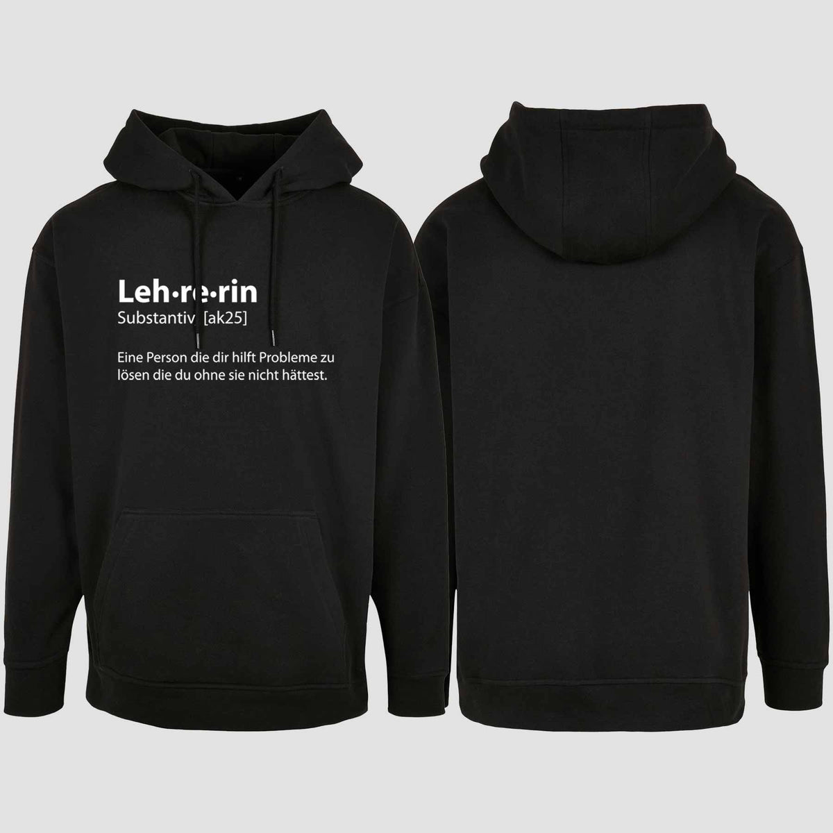 1050 "Definition Lehrerin" Abschluss Oversize Hoodie einseitig bedruckt