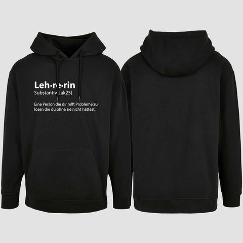 1050 "Definition Lehrerin" Abschluss Oversize Hoodie einseitig bedruckt