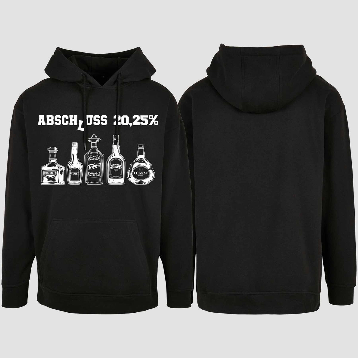 1039 "Abschluss Flaschen 20,25%" Abschluss Oversize Hoodie einseitig bedruckt