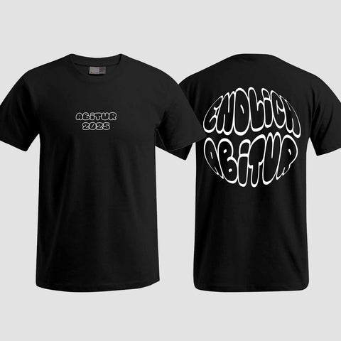 1037 "Endlich Abitur" ABI T-Shirt beidseitig bedruckt