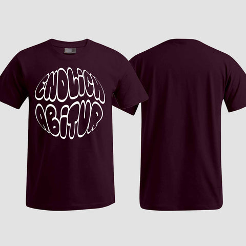 1038 "Endlich Abitur" ABI T-Shirt einseitig bedruckt