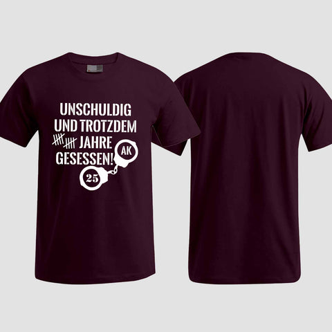 1008 "Unschuldig gesessen" Abschluss T-Shirt einseitig bedruckt