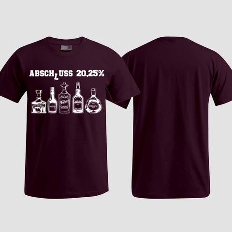 1039 "Abschluss 20,25%" Abschluss T-Shirt einseitig bedruckt