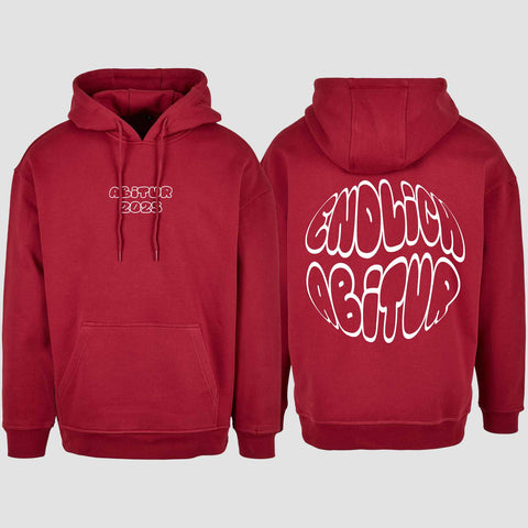 1037 "Endlich Abitur" Abi Oversize Hoodie beidseitig bedruckt