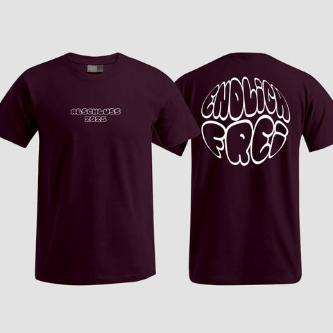 1036 "Endlich frei" Abschluss T-Shirt beidseitig bedruckt