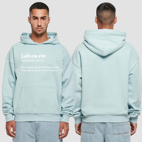 1050 "Definition Lehrerin" Abschluss Premium Oversize Hoodie einseitig bedruckt