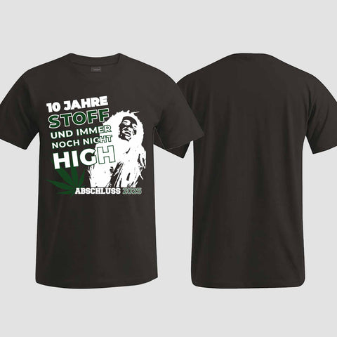 1030 "10 Jahre Stoff" Abschlussklasse T-Shirt einseitig bedruckt