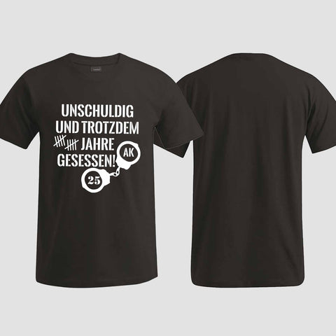 1008 "Unschuldig gesessen" Abschluss T-Shirt einseitig bedruckt