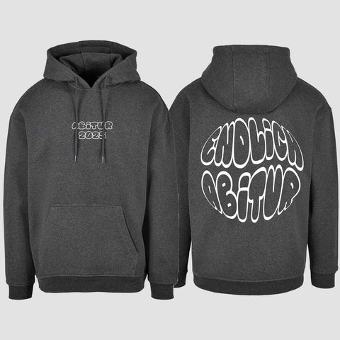 1037 "Endlich Abitur" Abi Oversize Hoodie beidseitig bedruckt