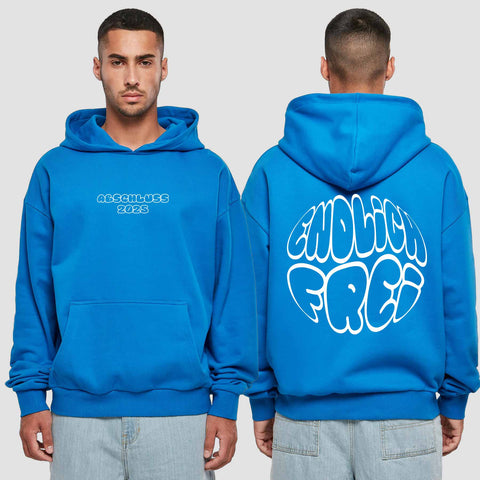 1036 "endlich Frei" Abschluss Premium Oversize Hoodie beidseitig bedruckt
