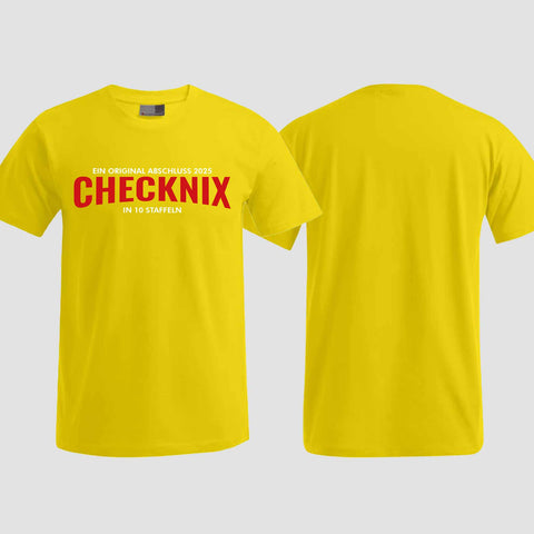 1029 "CHECKNIX" Abschlussklasse T-Shirt einseitig bedruckt