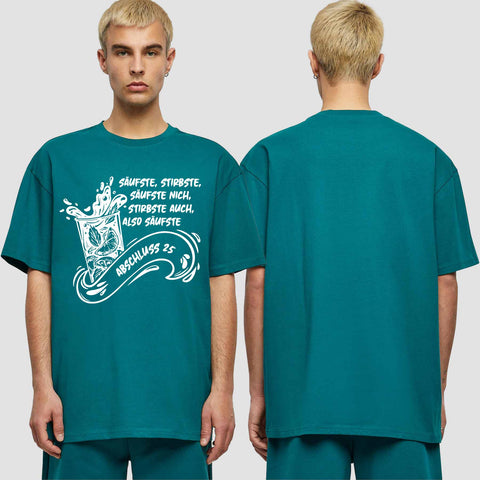 1048 "Säufste" Abschluss Oversize T-Shirt einseitig bedruckt
