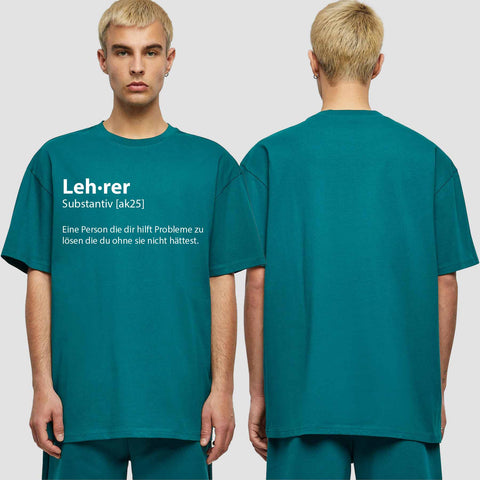 1049 "Definition Lehrer" Abschluss Oversize T-Shirt einseitig bedruckt