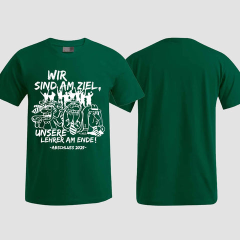 1044 "Lehrer am Ende" Abschluss T-Shirt einseitig bedruckt