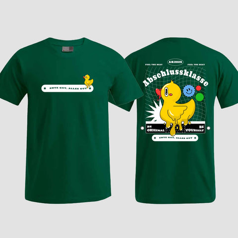 1053 "Ente gut, alles gut" Abschluss T-Shirt beidseitig bedruckt