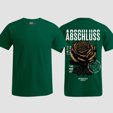 1041 "Streetwear Rose" Abschluss T-Shirt einseitig bedruckt