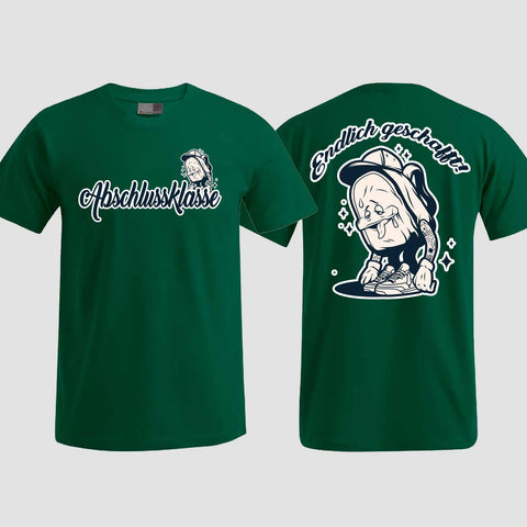1058 "Endlich" Abschluss T-Shirt beidseitig bedruckt
