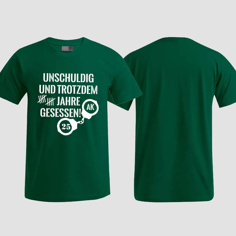 1008 "Unschuldig gesessen" Abschluss T-Shirt einseitig bedruckt