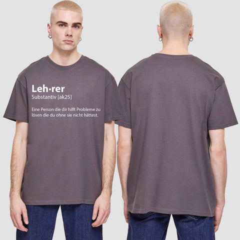 1049 "Definition Lehrer" Abschluss Oversize T-Shirt einseitig bedruckt