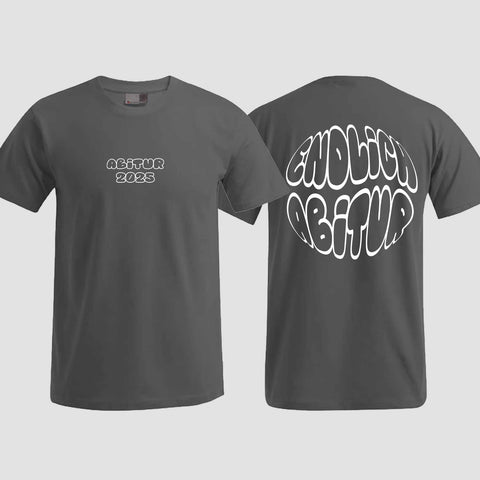 1037 "Endlich Abitur" ABI T-Shirt beidseitig bedruckt