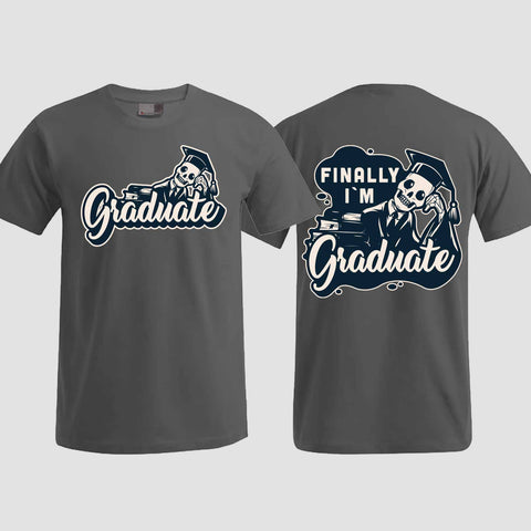 1059 "Finally" Abschluss T-Shirt beidseitig bedruckt