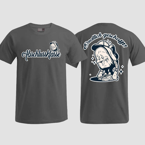 1058 "Endlich" Abschluss T-Shirt beidseitig bedruckt