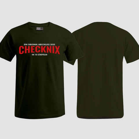 1029 "CHECKNIX" Abschlussklasse T-Shirt einseitig bedruckt