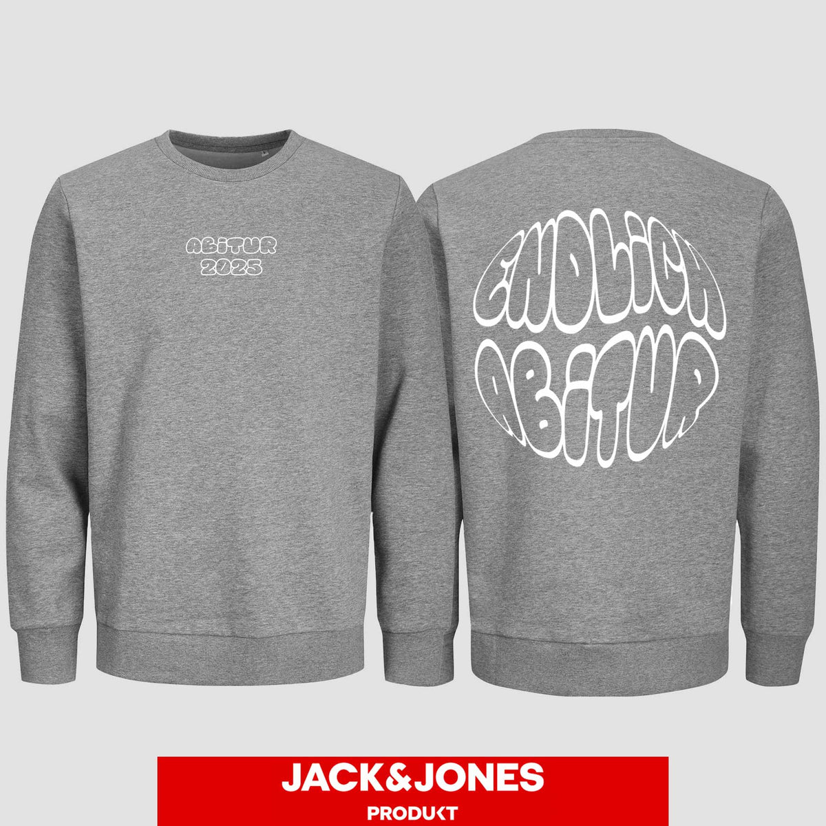 1037 "Endlich frei" Abi Sweatshirt by Jack&Jones beidseitig bedruckt