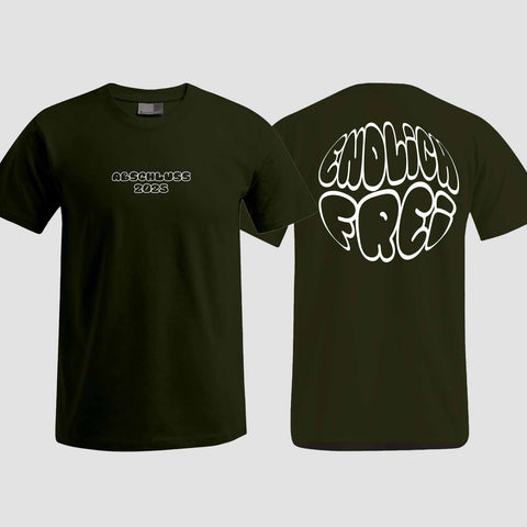 1036 "Endlich frei" Abschluss T-Shirt beidseitig bedruckt