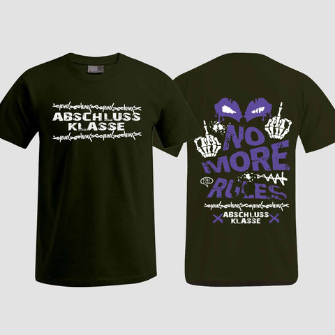 1051 "No more Rules" Abschluss T-Shirt beidseitig bedruckt