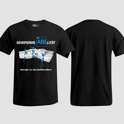 1033 "Durchdiffundiert" ABI T-Shirt einseitig bedruckt