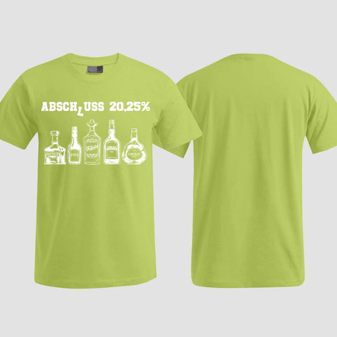 1039 "Abschluss 20,25%" Abschluss T-Shirt einseitig bedruckt