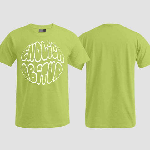 1038 "Endlich Abitur" ABI T-Shirt einseitig bedruckt