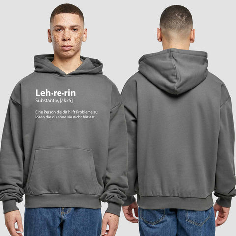 1050 "Definition Lehrerin" Abschluss Premium Oversize Hoodie einseitig bedruckt