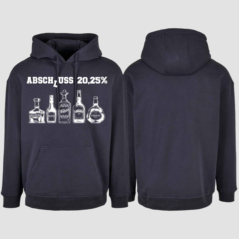 1039 "Abschluss Flaschen 20,25%" Abschluss Oversize Hoodie einseitig bedruckt