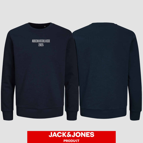 1024 "Abschlussklasse 25" Abschluss Sweatshirt by Jack&Jones einseitig bedruckt