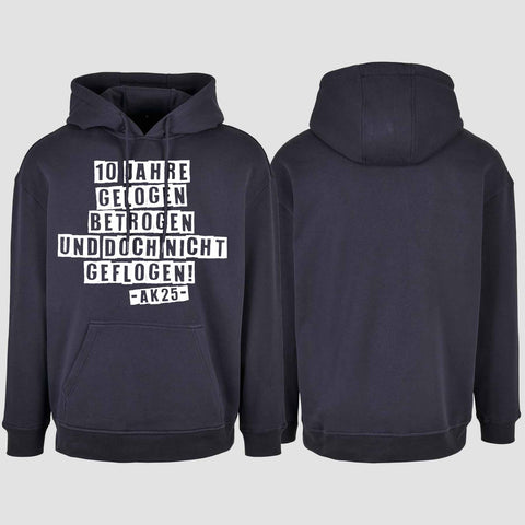 1031 "Gelogen und betrogen" Abschluss Oversize Hoodie einseitig bedruckt