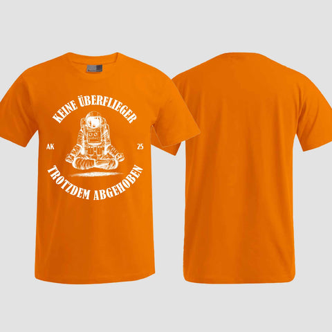 1043 "Keine Überflieger" Abschluss T-Shirt einseitig bedruckt