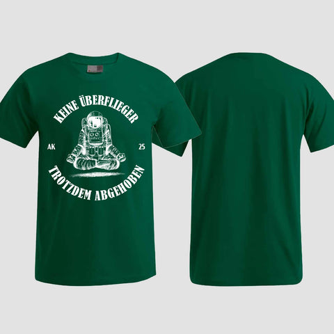1043 "Keine Überflieger" Abschluss T-Shirt einseitig bedruckt