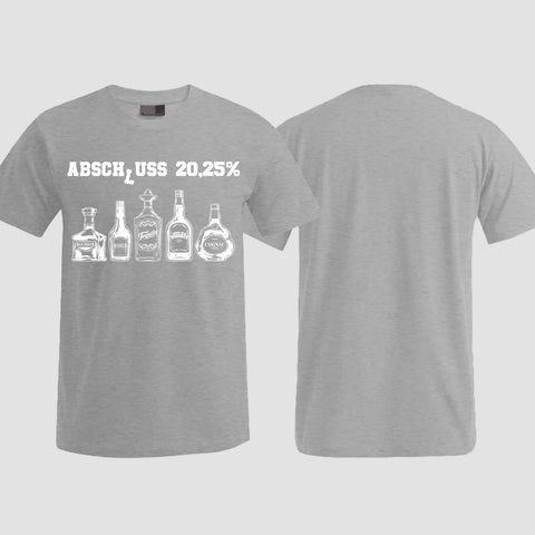 1039 "Abschluss 20,25%" Abschluss T-Shirt einseitig bedruckt