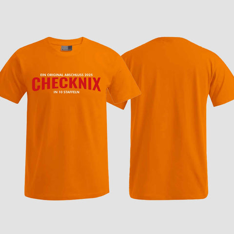 1029 "CHECKNIX" Abschlussklasse T-Shirt einseitig bedruckt