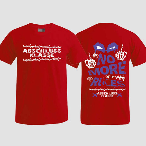 1051 "No more Rules" Abschluss T-Shirt beidseitig bedruckt