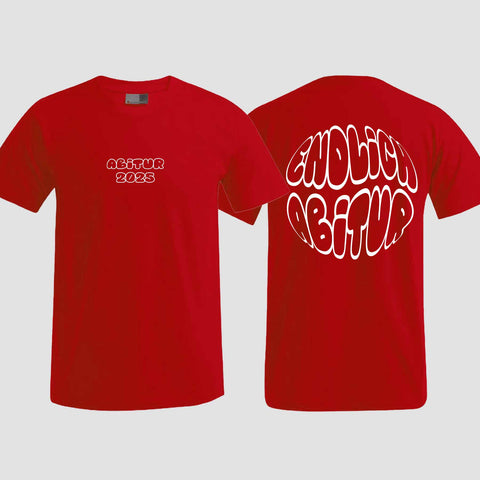 1037 "Endlich Abitur" ABI T-Shirt beidseitig bedruckt