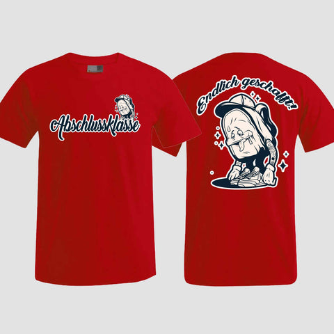 1058 "Endlich" Abschluss T-Shirt beidseitig bedruckt